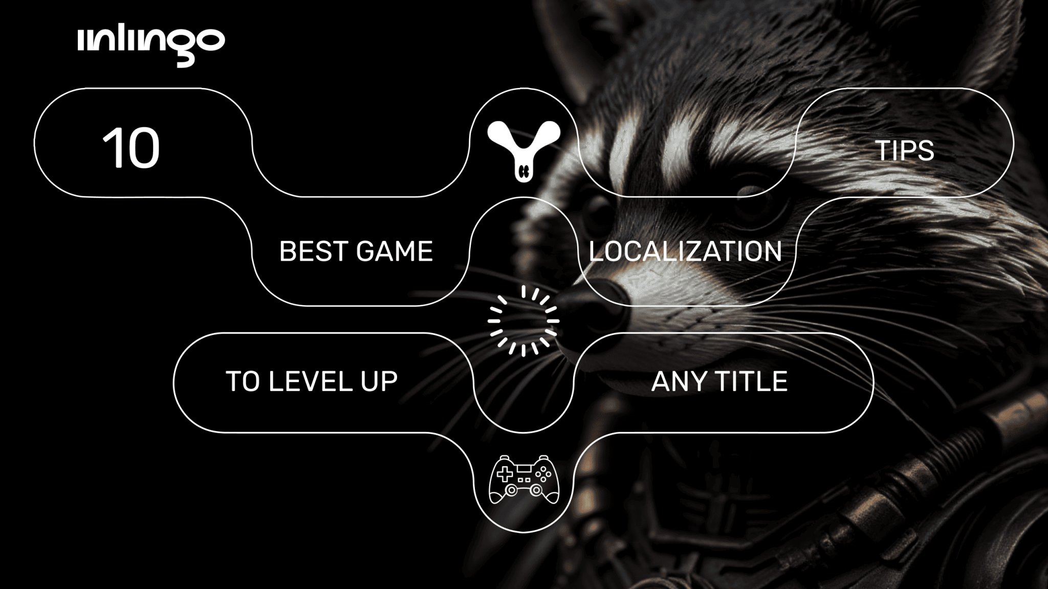 Best Game Localization: Proven Tips to Streamline the Process - INLINGO ...